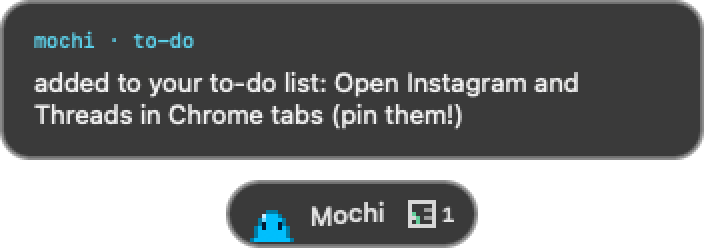 Mochi announcing a new item on her to-do list